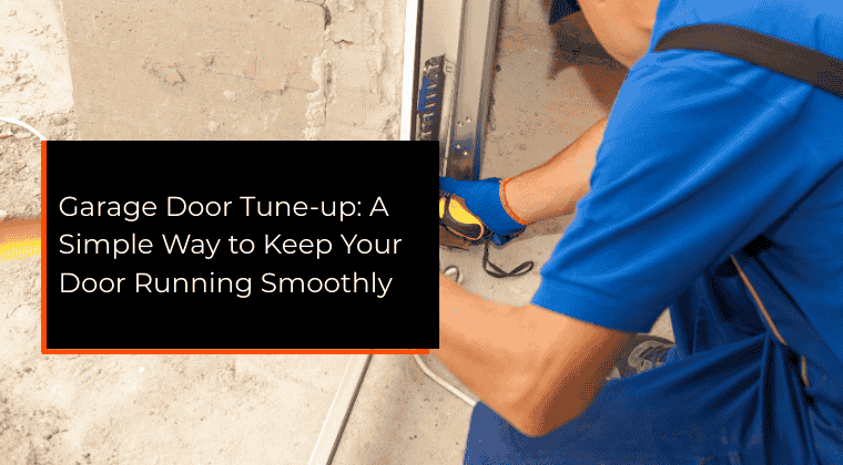 Garage Door Tune-up