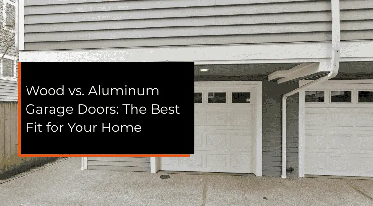Wood vs. Aluminum Garage Doors